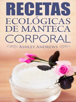 cover image of Recetas Ecológicas De Manteca Corporal